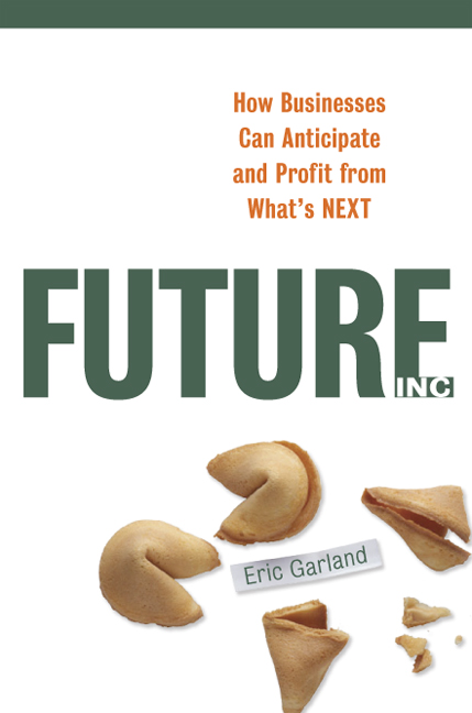 futures studies book by Eric Garland