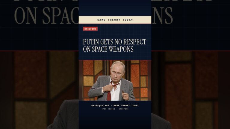 The U.S. Put Weapons In Space and Russia Did Nothing — Game Theory Today short by Eric Garland