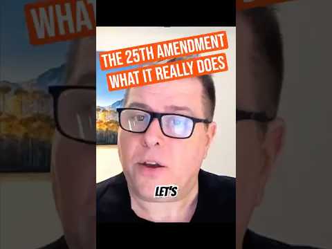 The 25th Amendment: What It Is, What It Isn't, and What Keeps Happening To It — Game Theory Today short by Eric Garland
