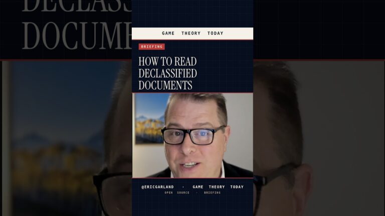 How to Read Declassified Documents — Game Theory Today short by Eric Garland