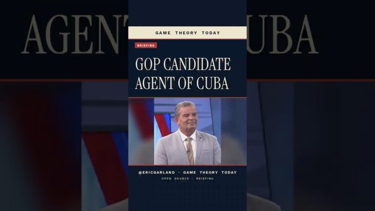 GOP Candidate is a CURRENT Agent of Cuba — Game Theory Today short by Eric Garland